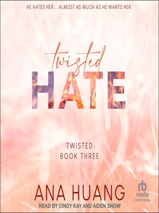 Titeldetails für Twisted Hate nach Ana Huang - Warteliste